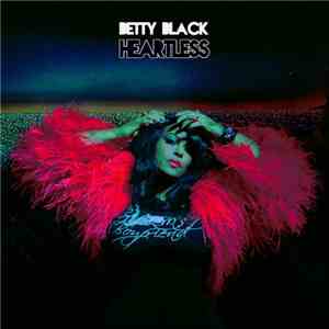 Betty Black - Heartless