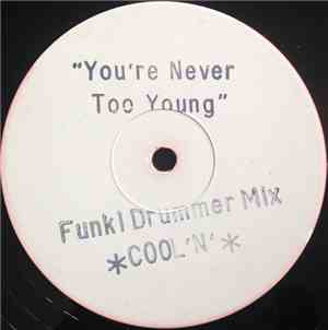 Cool 'N' - You're Never Too Young