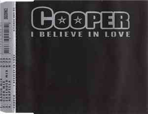 Cooper - I Believe In Love