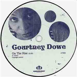 Courtney Dowe - On The Rise