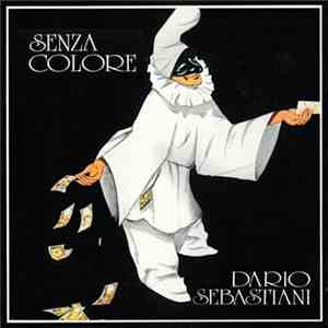 Dario Sebastiani - Senza Colore