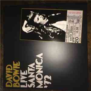David Bowie - LIVE SANTA MONICA `72