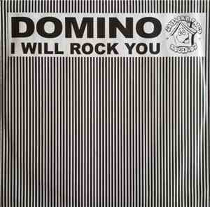 Domino - I Will Rock You