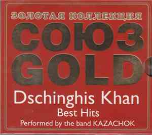 Dschinghis Khan Performed By The Band Kazachok - Dschinghis Khan Best Hits