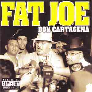 Fat Joe - Don Cartagena