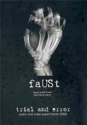 Faust  - Trial And Error 2005