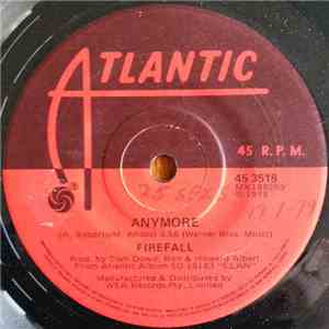 Firefall - Strange Way / Anymore