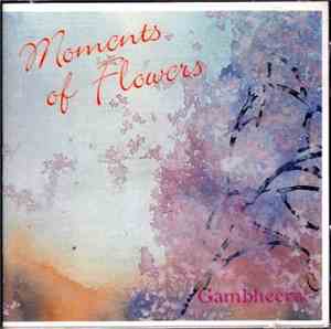 Gambheera - Moments Of Flowers