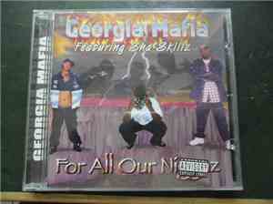 Georgia Mafia Featuring Sha-Skillz - For All Our Niz