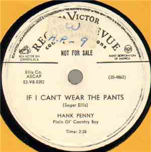 Hank Penny - If I Can't Wear The Pants / Hadacillin Boogie