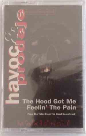 Havoc & Prodeje Featuring Dawn Green - The Hood's Got Me Feelin' The Pain