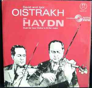 Haydn - David And Igor Oistrach - Duet For Two Violins In B Flat Major, Op. ...