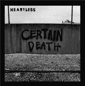 Heartless  - Certain Death