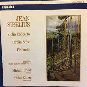 Jean Sibelius, Miriam Fried, Helsinki Philharmonic Orchestra, Okko Kamu - V ...