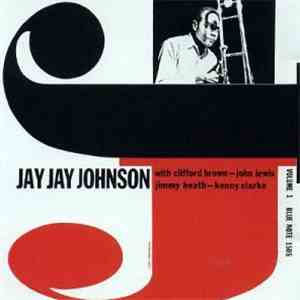 J.J. Johnson - The Eminent, Volume One