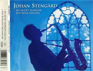 Johan Stengård - Nu Är Det Morgon / Bliv Kvar Hos Mig