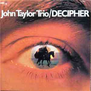 John Taylor Trio - Decipher