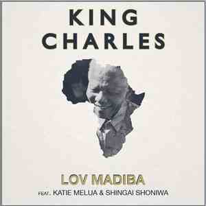 King Charles  Feat. Katie Melua & Shingai Shoniwa - Lov Madiba