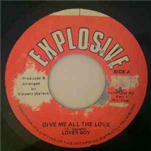 Lover Boy - Give Me All The Love