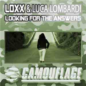 Loxx & Luca Lombardi - Looking For The Answers