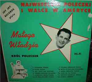 Małego Władzia Król Poleczek - Najweselsze Poleczki I Walce W Ameryce