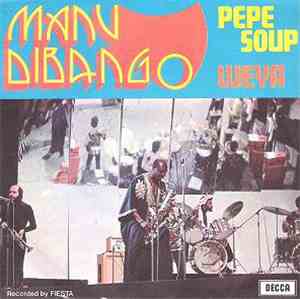 Manu Dibango - Pepe Soup / Weya