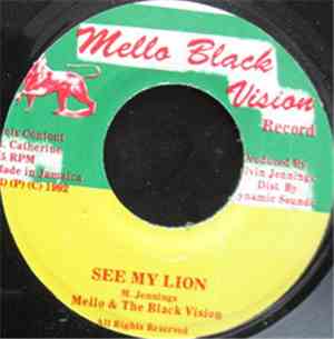Mello & The Black Vision - See My Lion