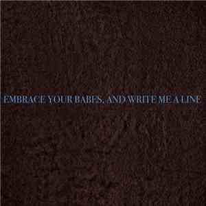 mobdividual - Embrace Your Babes, And Write Me A Line