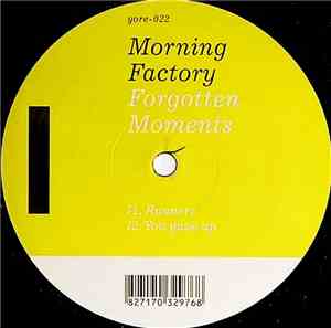 Morning Factory - Forgotten Moments