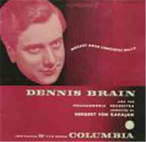 Mozart - Dennis Brain And The Philharmonia Orchestra Conducted By Herbert v ...