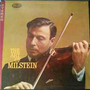 Nathan Milstein - The Art Of Milstein