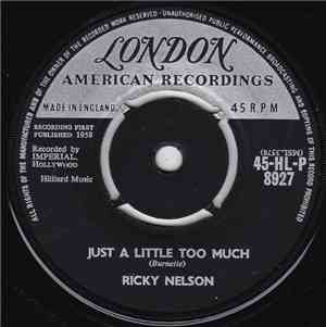 Ricky Nelson  - Just  A Little Too Much