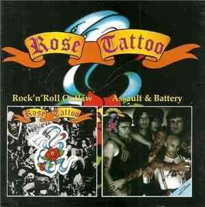Rose Tattoo - Rock 'N' Roll Outlaw / Assault & Battery