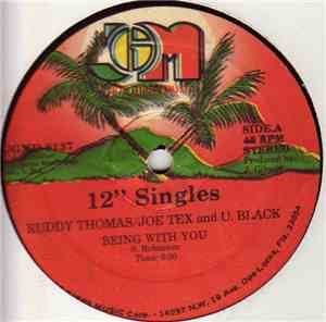 Ruddy Thomas / Joe Tex  And U. Black - Being With You