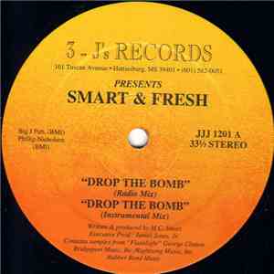 Smart &  Fresh  - Drop The Bomb
