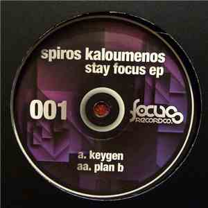 Spiros Kaloumenos - Stay Focus EP