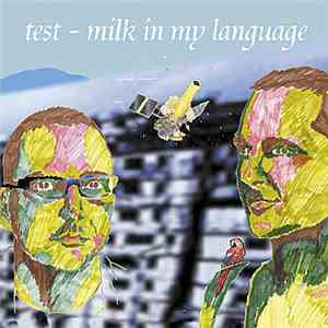 Test  - Milk In My Language