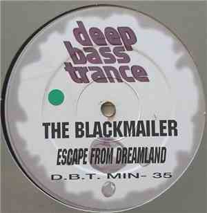 The Blackmailer - Escape From Dreamland
