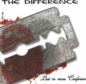 The Difference  - Lost In Mass Confusion