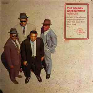 The Golden Gate Quartet - Golden Gate Portrait