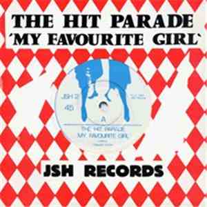 The Hit Parade - My Favourite Girl