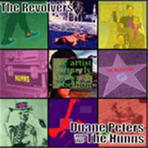 The Revolvers / Duane Peters & The Hunns - The Artist Formerly Known As Reb ...