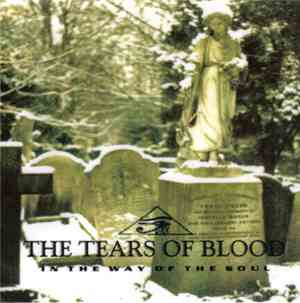 The Tears Of Blood - In The Way Of The Soul