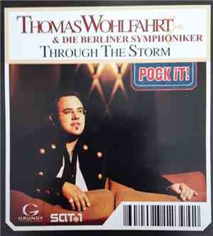 Thomas Wohlfahrt & Die Berliner Symphoniker - Through The Storm