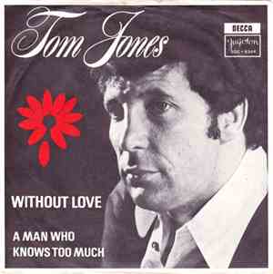 Tom Jones - Without Love