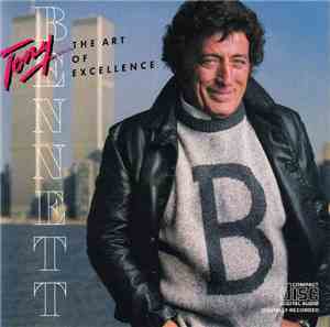 Tony Bennett - The Art Of Excellence