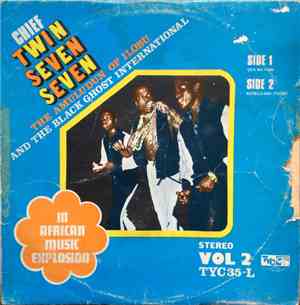 Twin Seven Seven And The Black Ghost International - In African Magic Explosion Vol.2