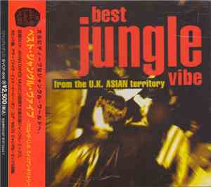Various - Best Jungle Vibe From The U.K. Asian Territory