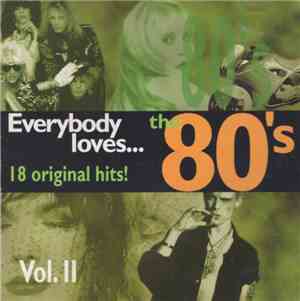 Various - Everybody Loves...The 80's Vol. II