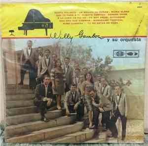 Willy Gamboa Y Su Orquesta - Willy Gamboa Y Su Orquesta
